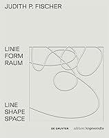 Algopix Similar Product 10 - Judith P Fischer  Linie Form Raum 