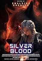 Algopix Similar Product 13 - Silver Blood  A LitRpg Scifi 