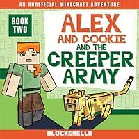 Algopix Similar Product 4 - Alex and Cookie and the Creeper Army