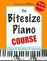 Algopix Similar Product 18 - The Bitesize Piano Course Laying the