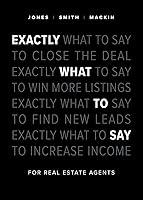 Algopix Similar Product 6 - Exactly What to Say For Real Estate
