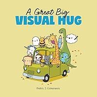 Algopix Similar Product 14 - A Great Big Visual Hug Heartwarming