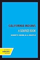 Algopix Similar Product 5 - The California Indians: A Source Book