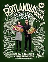 Algopix Similar Product 5 - The Portlandia Cookbook Cook Like a