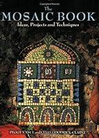Algopix Similar Product 8 - The Mosaic Book Ideas Projects and