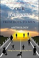 Algopix Similar Product 17 - Our Journey From Boys To Men Anthology