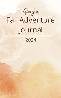 Algopix Similar Product 18 - Georgia Fall Adventure Journal 2024