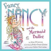 Algopix Similar Product 11 - Fancy Nancy and the Mermaid Ballet