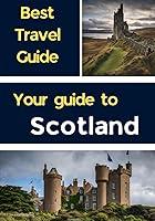 Algopix Similar Product 20 - Scotland travel guide A Complete