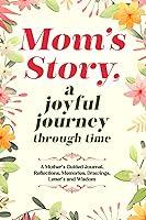 Algopix Similar Product 10 - Moms Story A Joyful Journey Through