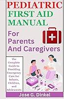 Algopix Similar Product 17 - Pediatric First Aid Manual for Parents