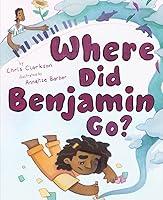 Algopix Similar Product 5 - Where Did Benjamin Go?: A Picture Book