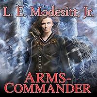 Algopix Similar Product 13 - Arms-Commander: Saga of Recluce, Book 16