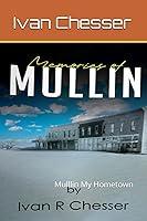 Algopix Similar Product 20 - Memories of Mullin: Mulllin My Hometown