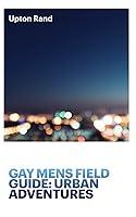 Algopix Similar Product 3 - Gay Mens Field Guide Urban