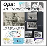 Algopix Similar Product 5 - Opa An Eternal Optimist The First 20