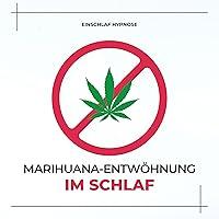 Algopix Similar Product 11 - MarihuanaEntwhnung im Schlaf THC