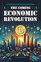 Algopix Similar Product 17 - The Coming Economic Revolution