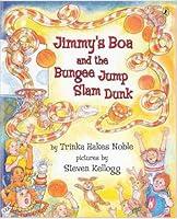 Algopix Similar Product 14 - Jimmy's Boa & the Bungee Jump Slam Dunk