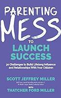 Algopix Similar Product 7 - Parenting Mess to Launch Success 30