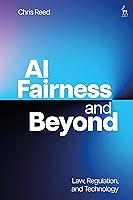 Algopix Similar Product 16 - AI Fairness and Beyond Law