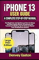 Algopix Similar Product 5 - iPhone 13 User Guide A Complete