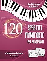 Algopix Similar Product 3 - 120 Spartiti Pianoforte per