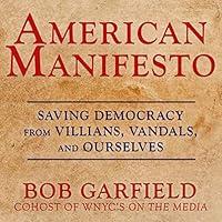 Algopix Similar Product 7 - American Manifesto Saving Democracy