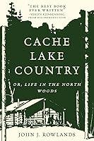 Algopix Similar Product 4 - Cache Lake Country Or Life in the