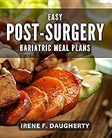 Algopix Similar Product 3 - Easy PostSurgery Bariatric Meal Plans