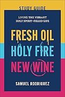 Algopix Similar Product 7 - Fresh Oil Holy Fire New Wine Study