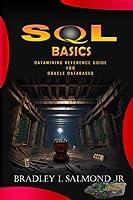 Algopix Similar Product 19 - SQL Basics DATAMINING REFERENCE GUIDE