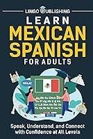 Algopix Similar Product 15 - Learn Mexican Spanish for Adults