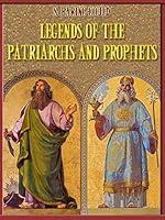 Algopix Similar Product 20 - Legends of the Patriarchs and Prophets