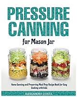 Algopix Similar Product 17 - Pressure Canning for Mason Jar Home