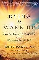 Algopix Similar Product 17 - Dying to Wake Up A Doctors Voyage