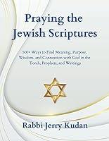 Algopix Similar Product 18 - Praying the Jewish Scriptures 500