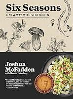 Algopix Similar Product 12 - Six Seasons: A New Way with Vegetables