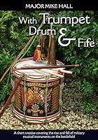 Algopix Similar Product 8 - With Trumpet Drum and Fife A short