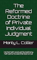 Algopix Similar Product 15 - The Reformed Doctrine of Private