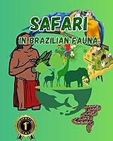 Algopix Similar Product 6 - Safari in Brazilian Fauna Importance