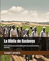 Algopix Similar Product 17 - La Biblia de Esclavos Partes Selectas