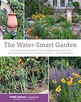 Algopix Similar Product 15 - The WaterSmart Garden Techniques and