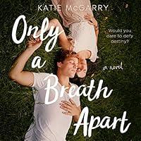 Algopix Similar Product 17 - Only a Breath Apart: A Novel