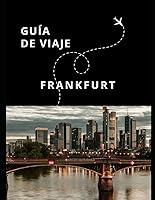 Algopix Similar Product 17 - Gua de Viaje de Frankfurt Guas