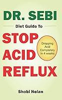 Algopix Similar Product 3 - DR SEBI DIET GUIDE TO STOP ACID