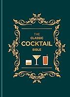 Algopix Similar Product 6 - The Classic Cocktail Bible