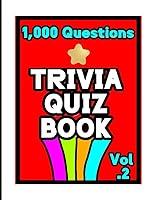 Algopix Similar Product 20 - Trivia Quiz Book Vol 2: 1,000 Questions