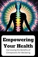 Algopix Similar Product 17 - Empowering Your Health Harnessing the