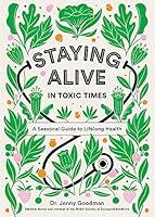 Algopix Similar Product 17 - Staying Alive in Toxic Times A